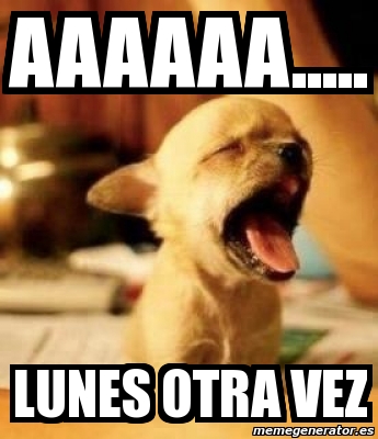 chistes de lunes, memes de lunes