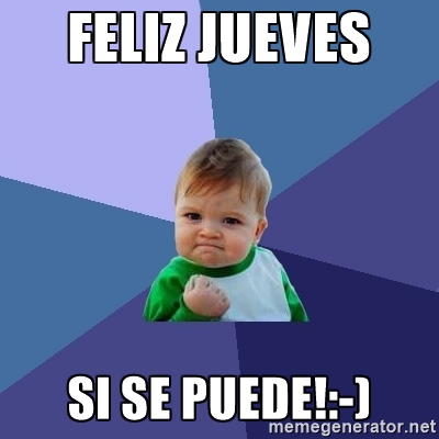 memes de feliz jueves, #felizjueves memes