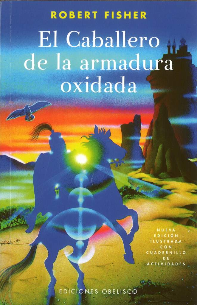 El Caballero de la armadura oxidada