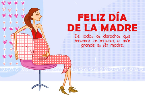 feliz dia de la madre