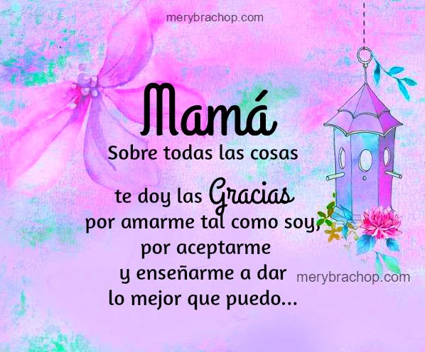 Día de las Madres 2017, Frases de agradecimiento a mamá, imágenes.