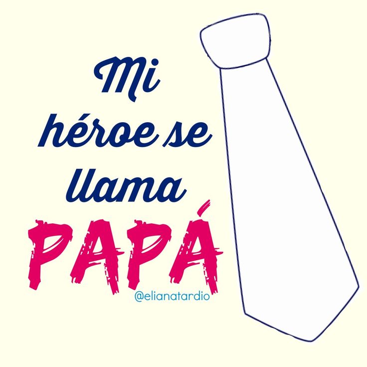 Feliz dia del padre