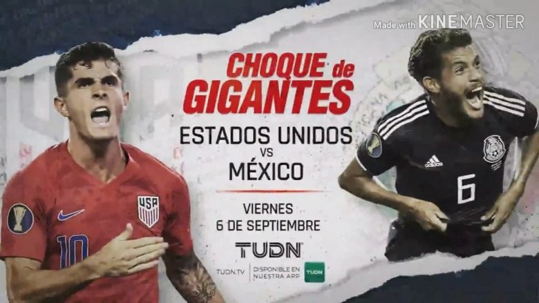 Estados Unidos vs. México-Sept.2019: ¿A qué hora es?¿Qué Canal?