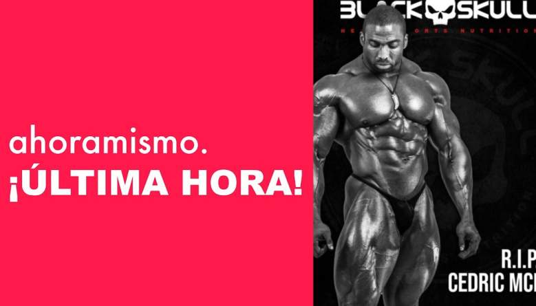 Muere Cedric McMillan: ¿Cuál fue la causa de muerte del fisicoculturista?